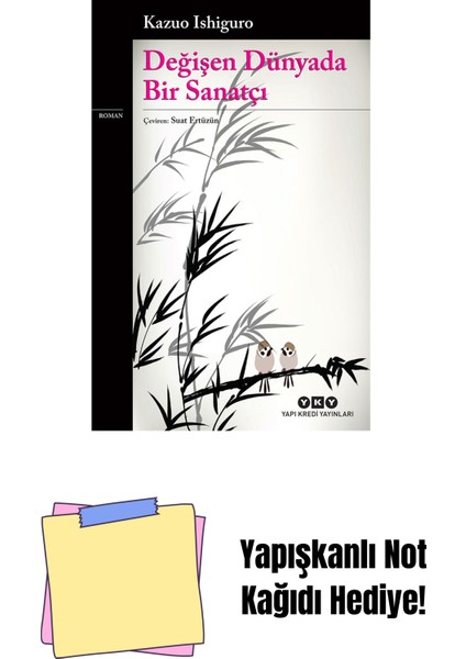 Değişen Dünyada Bir Sanatçı + Yapışkanlı Not Kağıdı