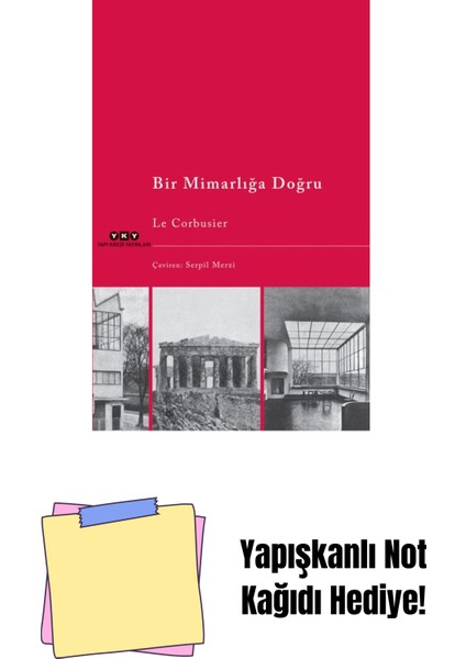 Bir Mimarlığa Doğru + Yapışkanlı Not Kağıdı