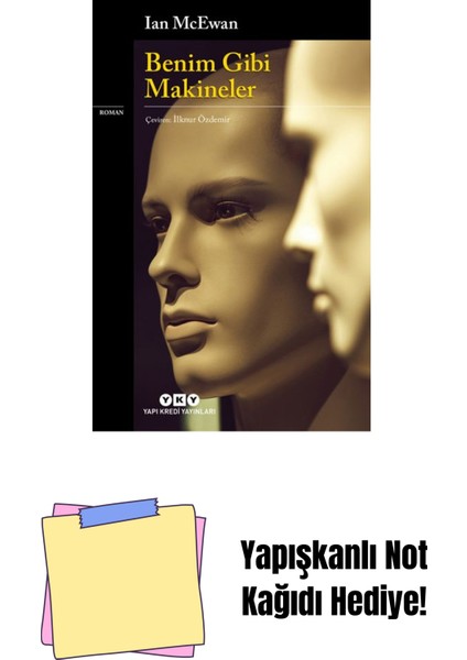 Benim Gibi Makineler + Yapışkanlı Not Kağıdı