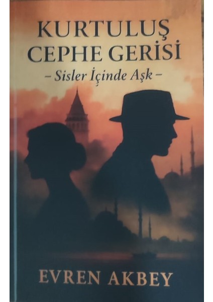 Kurtuluş Cephe Gerisi - Sisler Içinde Aşk -