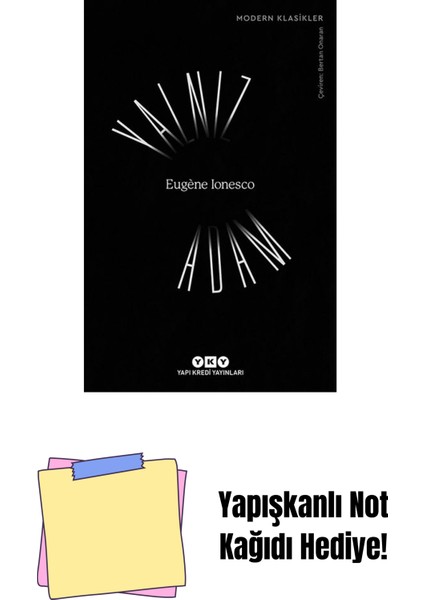 Yalnız Adam + Yapışkanlı Not Kağıdı