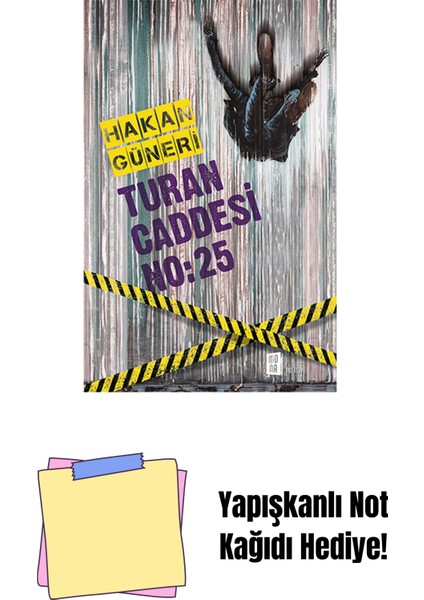 Turan Caddesi No: 25 + Yapışkanlı Not Kağıdı