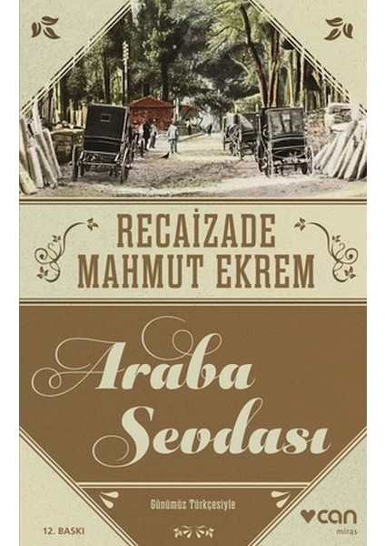 Araba Sevdası (Günümüz Türkçesi)