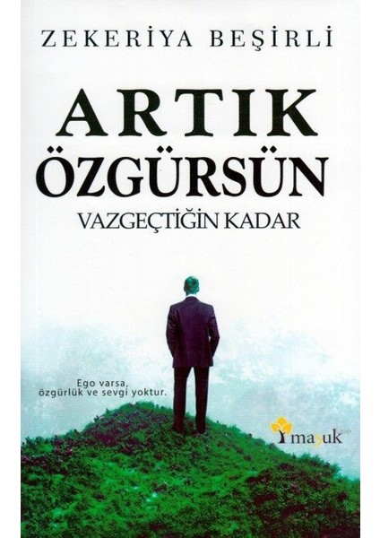 Artık Özgürsün
