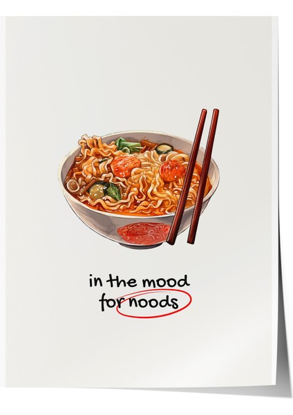 Çerçevesiz Poster, Ramen Kasesi, Mutfak Dekoru, Eğlenceli Tipografi Poster No: 106637