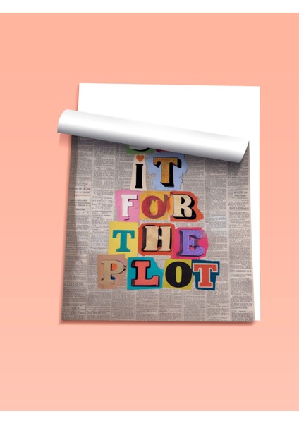 Çerçevesiz Poster, Tipografik Söz: Do It For The Plot, Renkli Harflerle Poster No: 107497 fiyatları