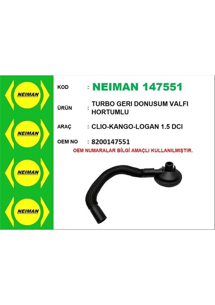 -147551 - Turbo Gerı Donusum Valfı Hortumlu Clıo-Kango-Logan 1.5 Dcı Hortumlu