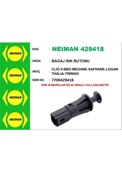 -429418 - Bagaj Isık Anahtarı 2 Pın Renault Clıo Iı 1998-2005 / Megane I 1996-2003 / Scenıc 1999-2003 / Thalıa 1998-2008