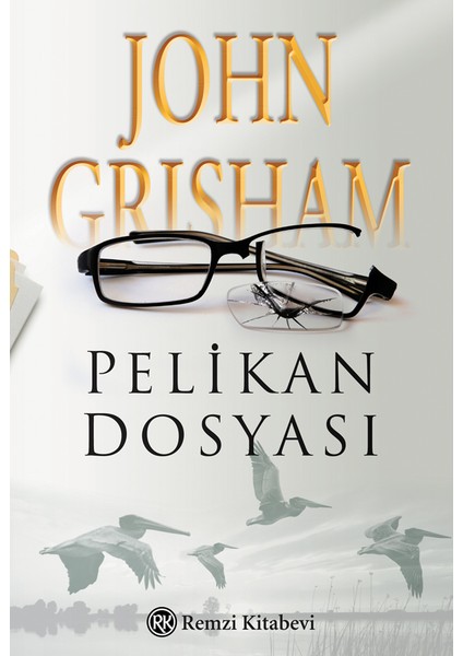Pelikan Dosyası - John Grisham