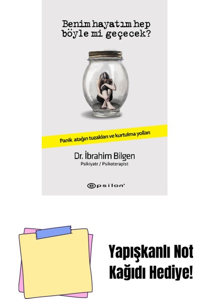 Benim Hayatım Hep Böyle Mi Geçecek (Karton Kapak) + Yapışkanlı Not Kağıdı