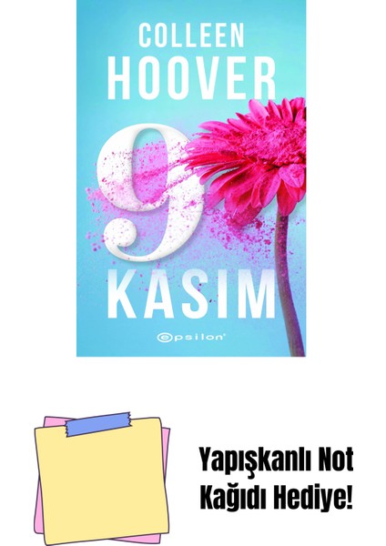 9 Kasım + Yapışkanlı Not Kağıdı