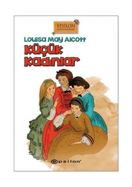 Küçük Kadınlar (Sert Kapak) + Yapışkanlı Not Kağıdı fiyatları