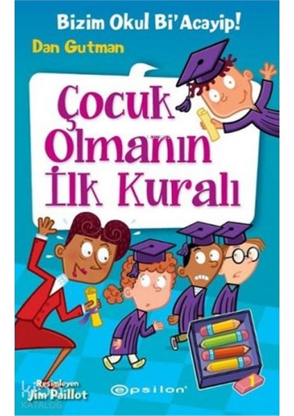 Bizim Okul Bi’acayip!12 Çocuk Olmanın Ilk Kuralı + Yapışkanlı Not Kağıdı fiyatları