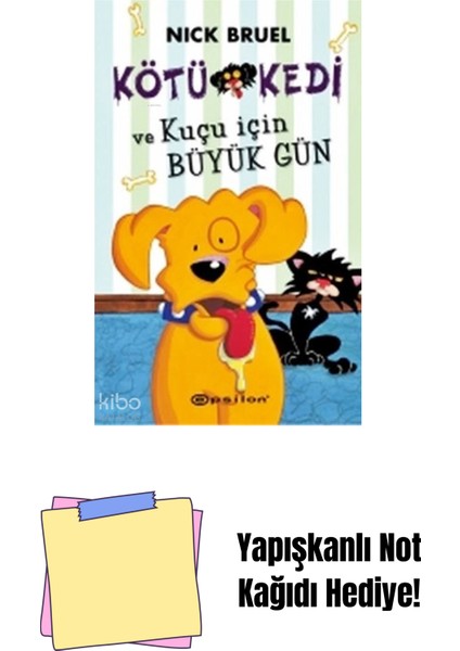 Kötü Kedi 8 - ve Kuçu Için Büyük Gün + Yapışkanlı Not Kağıdı