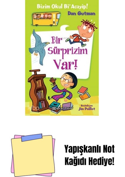 Bizim Okul Bi’acaip! 9 Bir Sürprizim Var + Yapışkanlı Not Kağıdı