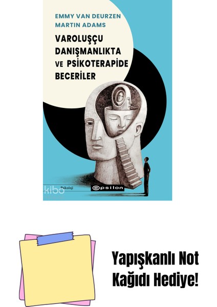 Varoluşçu Danışmanlıkta ve Psikoterapide Beceriler + Yapışkanlı Not Kağıdı