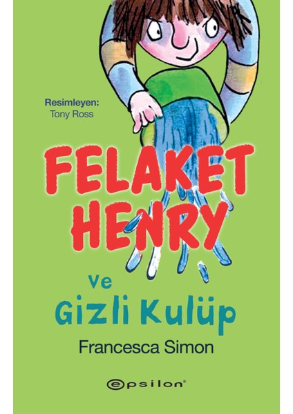 Felaket Henry ve Gizli Kulüp + Yapışkanlı Not Kağıdı fiyatları