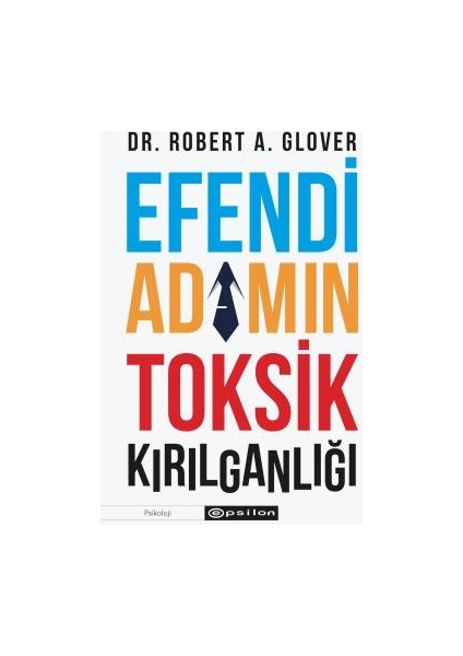 Efendi Adamın Toksik Kırılganlığı + Yapışkanlı Not Kağıdı fiyatları