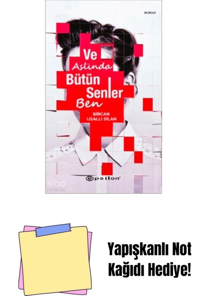 ve Aslında Bütün Senler Ben + Yapışkanlı Not Kağıdı