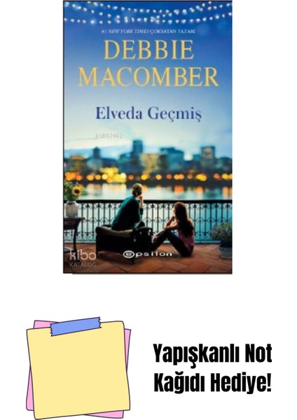 Elveda Geçmiş + Yapışkanlı Not Kağıdı