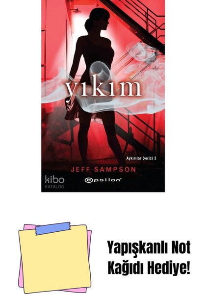 Yıkım + Yapışkanlı Not Kağıdı