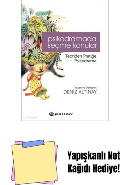 Psikodramada Seçme Konular + Yapışkanlı Not Kağıdı