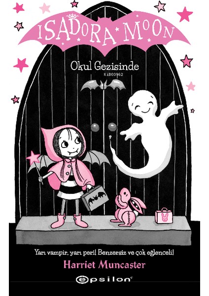 Isadora Moon 5 - Okul Gezisinde + Yapışkanlı Not Kağıdı fiyatları
