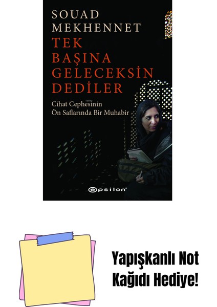 Tek Başına Geleceksin Dediler: Cihat Cephesinin Ön + Yapışkanlı Not Kağıdı