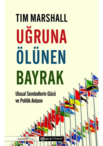 Uğruna Ölünen Bayrak- Ulusal Sembollerin Gücü ve P + Yapışkanlı Not Kağıdı fiyatları