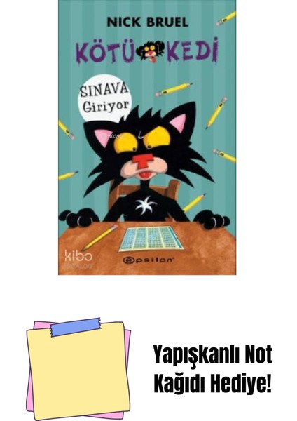 Kötü Kedi 10 - Sınava Giriyor + Yapışkanlı Not Kağıdı