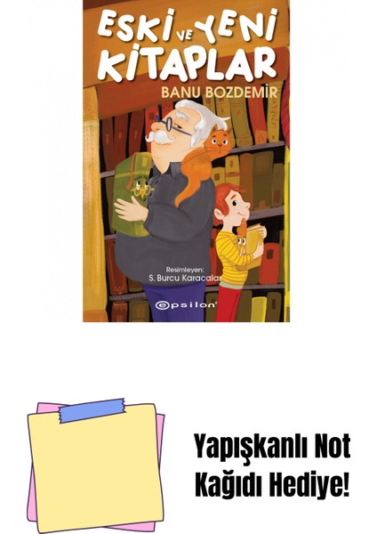 Eski ve Yeni Kitaplar + Yapışkanlı Not Kağıdı