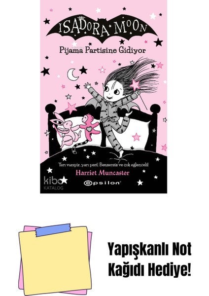 Isadora Moon 10 - Pijama Partisine Gidiyor + Yapışkanlı Not Kağıdı