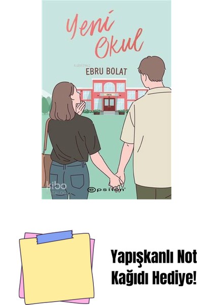 Yeni Okul + Yapışkanlı Not Kağıdı