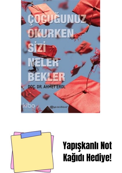 Çocuğunuz Okurken Sizi Neler Bekler + Yapışkanlı Not Kağıdı