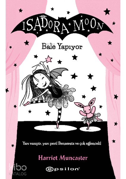 Isadora Moon 2 - Bale Yapıyor + Yapışkanlı Not Kağıdı fiyatları