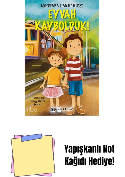 Eyvah Kaybolduk + Yapışkanlı Not Kağıdı