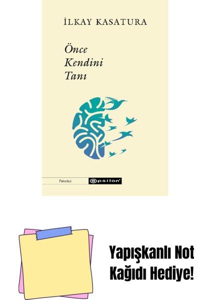 Önce Kendini Tanı + Yapışkanlı Not Kağıdı