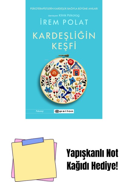 Kardeşliğin Keşfi + Yapışkanlı Not Kağıdı