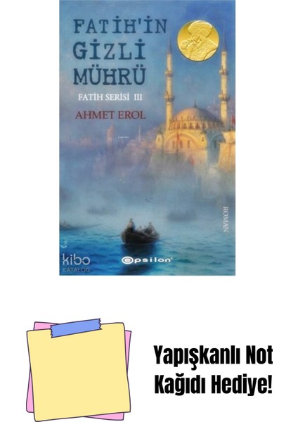 Fatih’in Gizli Mührü + Yapışkanlı Not Kağıdı