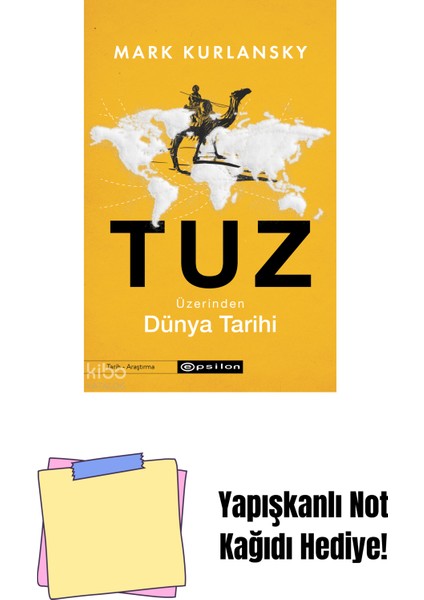 Tuz Üzerinden Dünya Tarihi + Yapışkanlı Not Kağıdı