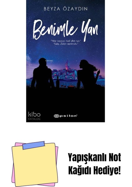 Benimle Yan ( Sert Kapak ) + Yapışkanlı Not Kağıdı