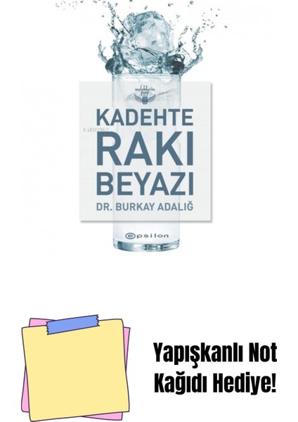 Kadehte Rakı Beyazı + Yapışkanlı Not Kağıdı