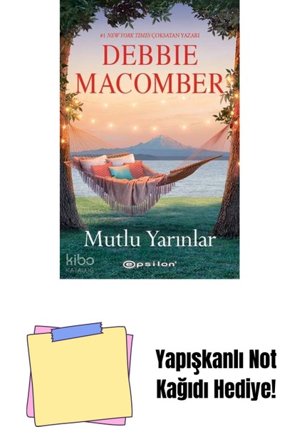 Mutlu Yarınlar + Yapışkanlı Not Kağıdı