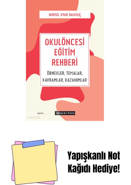 Okul Öncesi Eğitim Rehberi + Yapışkanlı Not Kağıdı