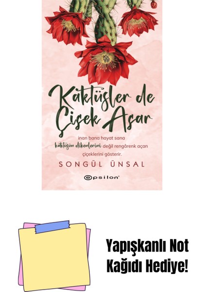 Kaktüsler De Çiçek Açar + Yapışkanlı Not Kağıdı
