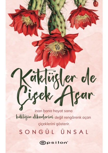 Kaktüsler De Çiçek Açar + Yapışkanlı Not Kağıdı fiyatları