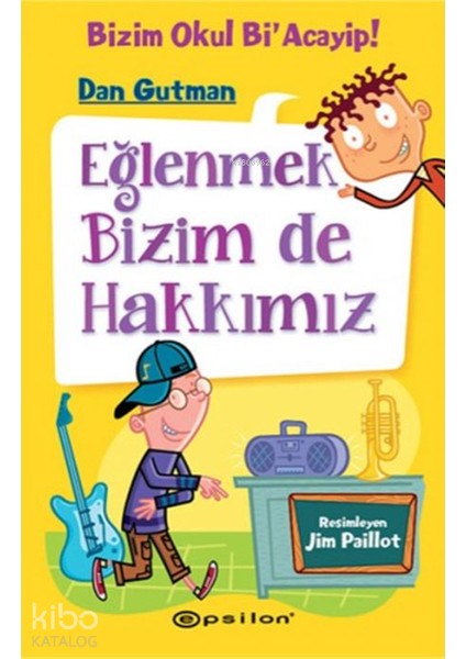 Bizim Okul Bi’acaip!3 Eğlenmek Bizim De Hakkımız + Yapışkanlı Not Kağıdı fiyatları