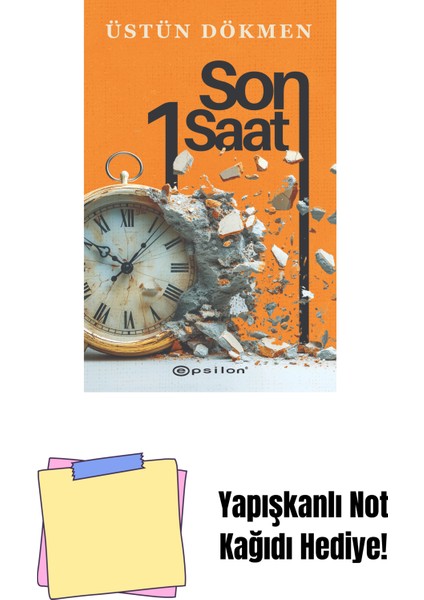 Son Bir Saat + Yapışkanlı Not Kağıdı
