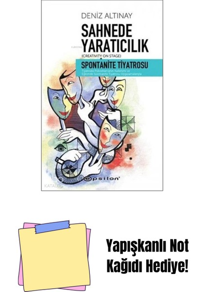 Sahnede Yaratıcılık + Yapışkanlı Not Kağıdı