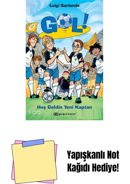 Gol 8 - Hoş Geldin Yeni Kaptan + Yapışkanlı Not Kağıdı
